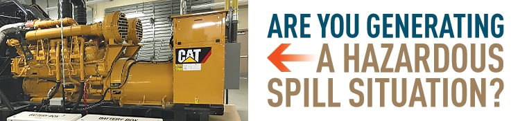 Are you generating a hazardous spill situation?