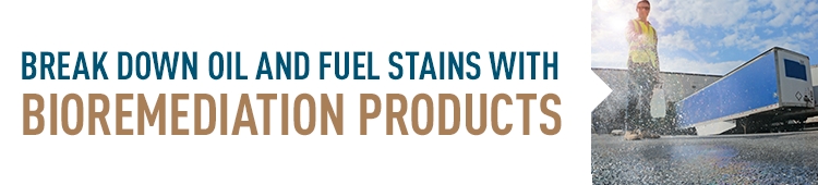 Break down oil and fuel stains with Bioremediation products