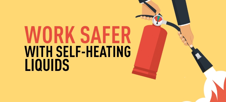 Learn how to work safer around self-heating liquids to prevent spontaneous combustion.