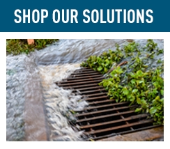 Shop Our Solutions Stormwater Management