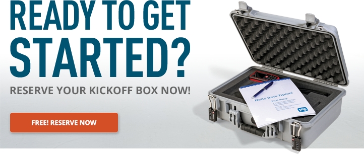 Ready to get started? Reserve your kickoff box now!